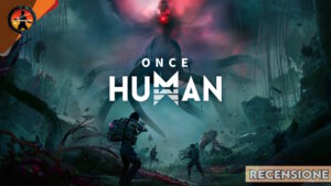 Once Human Copertina della recensione