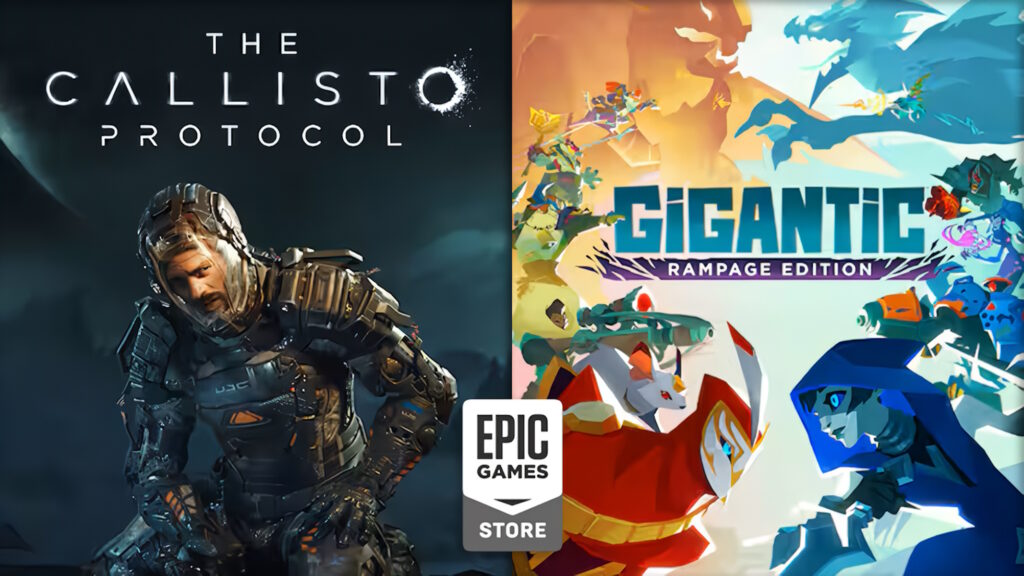 The Callisto Protocol e Gigantic Rampage Edition gratis su Epic Games