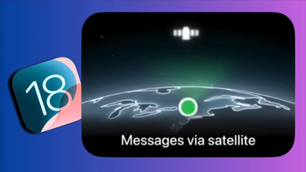 iOS 18 introduce la funzionalità dei messaggi via satellite di iphone