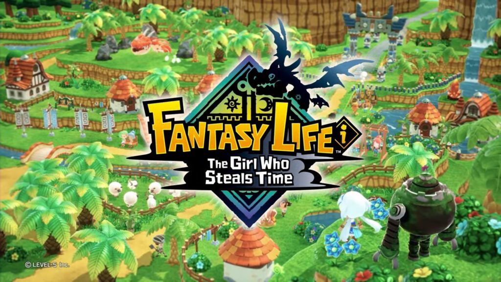 Fantasy Life i: La Ragazza che Ruba il Tempo